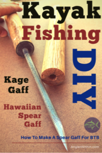 Kayak Fishing Spear Gaff, Kage Hawaiian Kill Spear by Proyaker