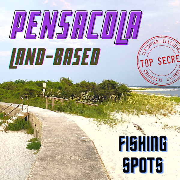 Pensacola Land-Based Fishing Spots
